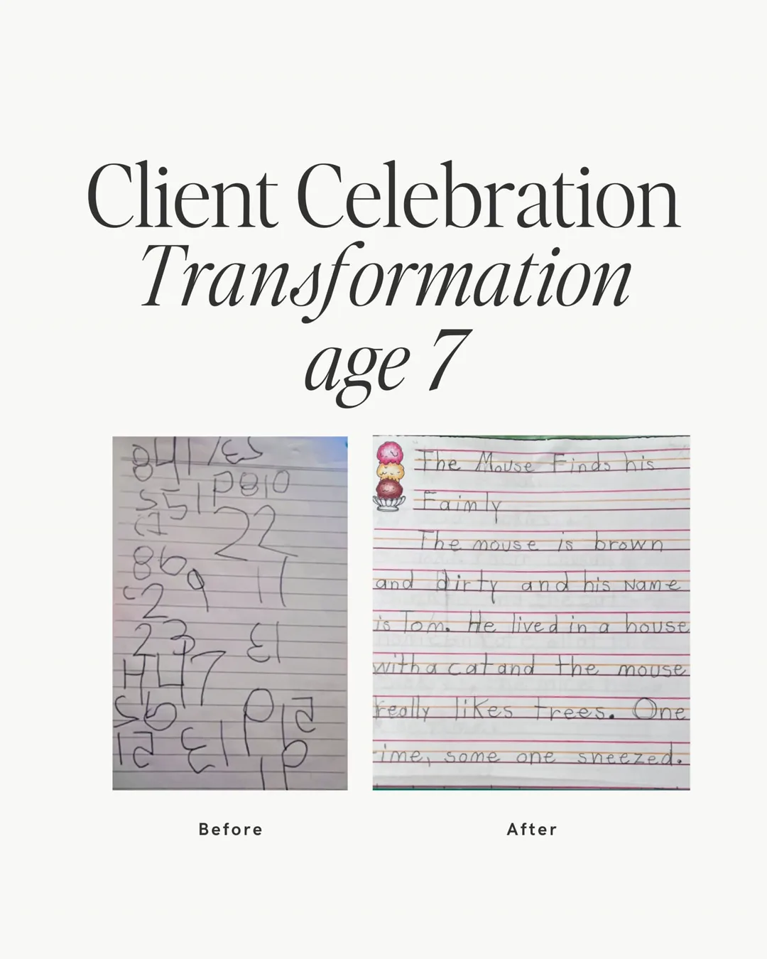 A real client transformation: a 7-year-old's handwriting before and after going through the protocol